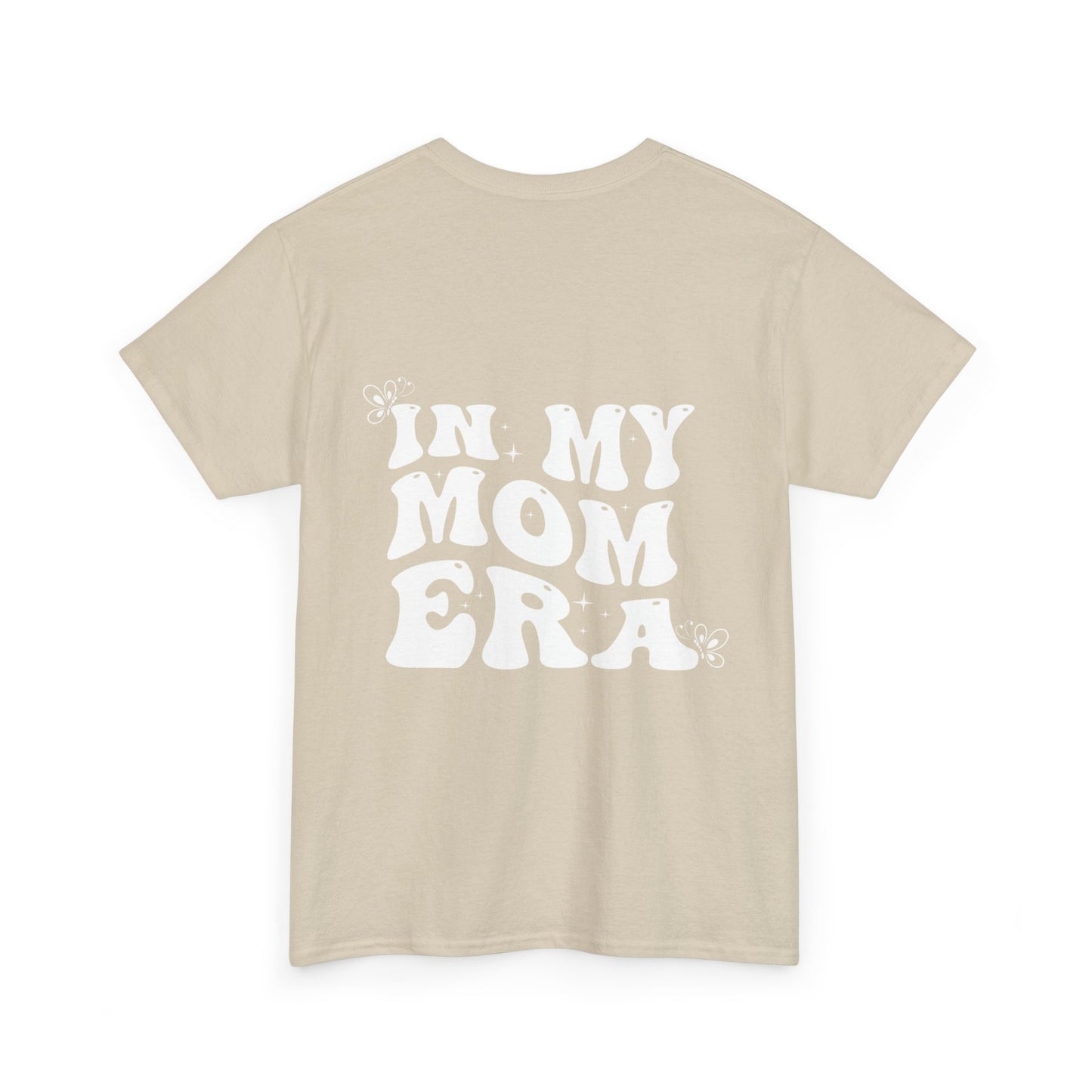 In My Mom Era Tee