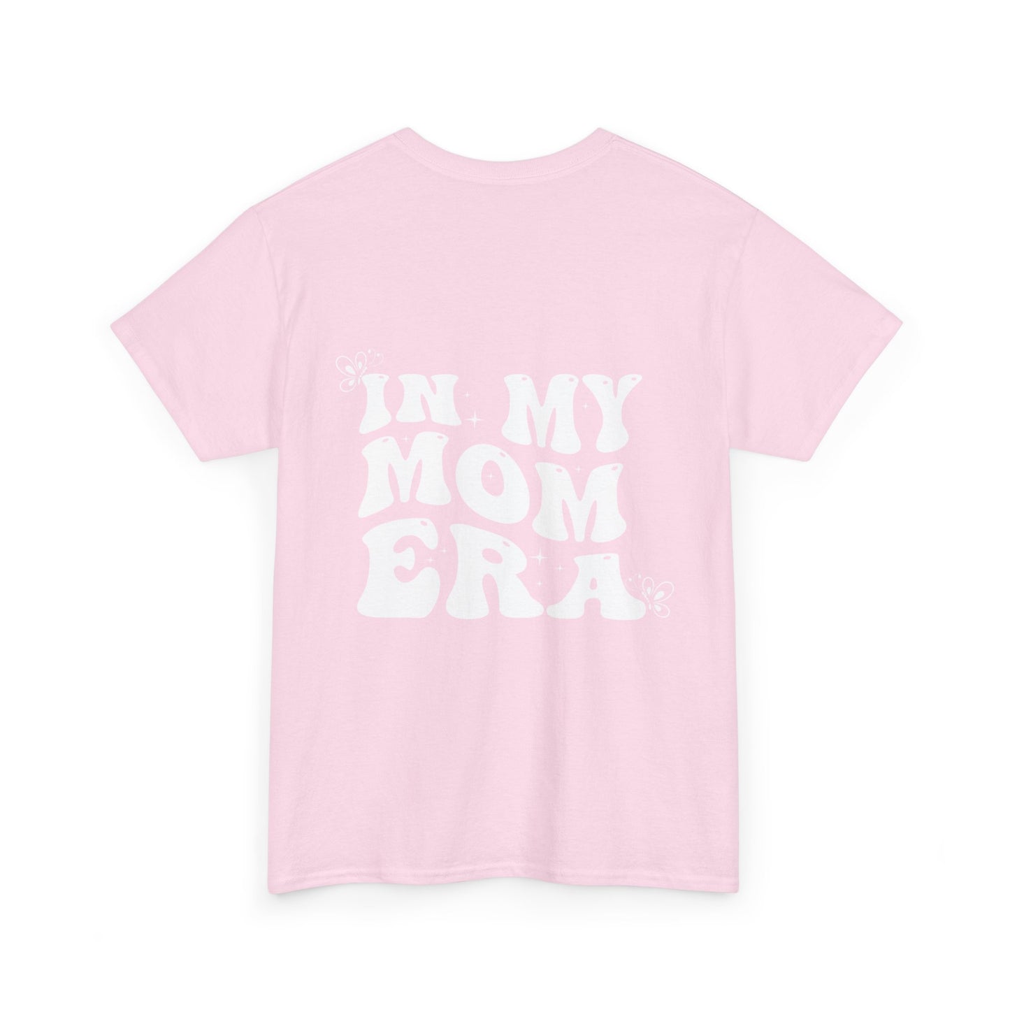 In My Mom Era Tee