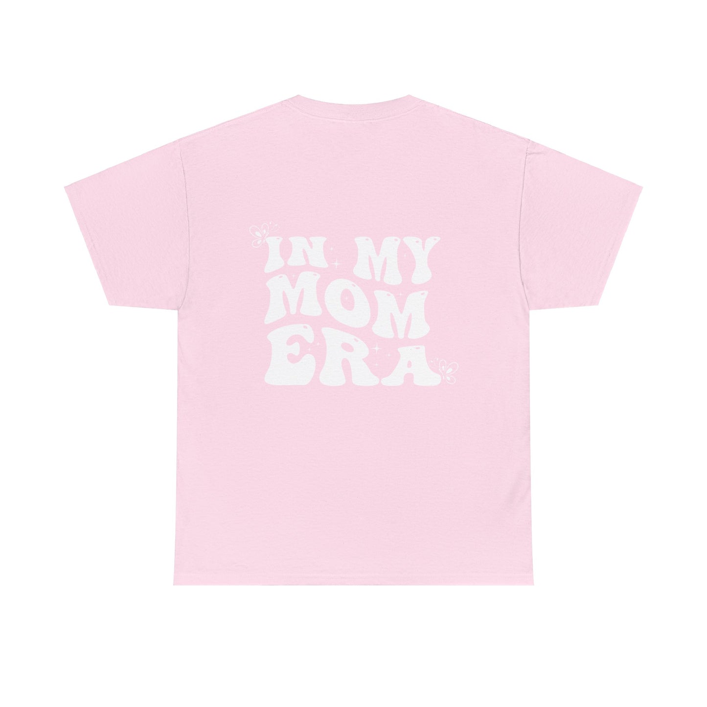 In My Mom Era Tee